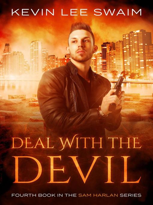 Title details for Deal with the Devil by Kevin Lee Swaim - Available